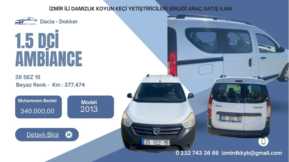 İZMİR İLİ DAMIZLIK KOYUN KEÇİ YETİŞTİRİCİLER BİRLİĞİ ARAÇ SATIŞ İLANI